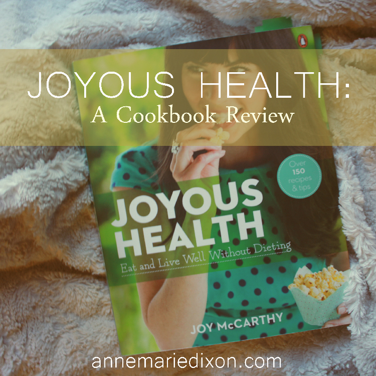 Joyous Health: A Cookbook Review